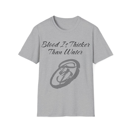 Blood Is Thicker Casual Fit T-Shirt